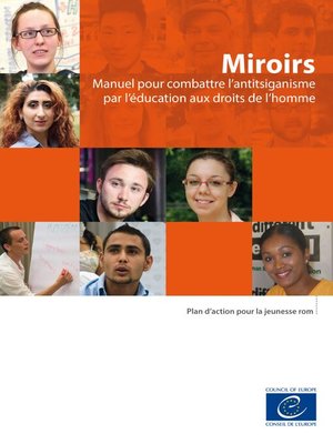 cover image of Miroirs--Manuel pour combattre l'antitsiganisme par l'éducation aux droits de l'homme